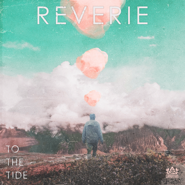 To the Tide - REVERIE (Album)